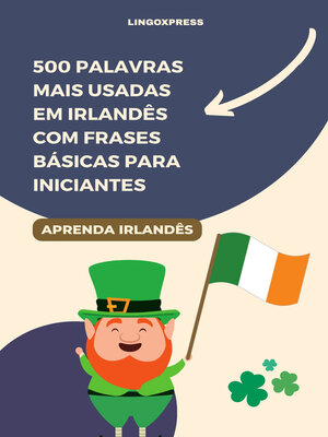 cover image of 500 Palavras Mais Usadas em Irlandês com Frases Básicas para Iniciantes